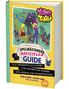 Spelmästarens officiella guide till ondskefulla planer och mästerliga pranks för odågor och prankmästare
